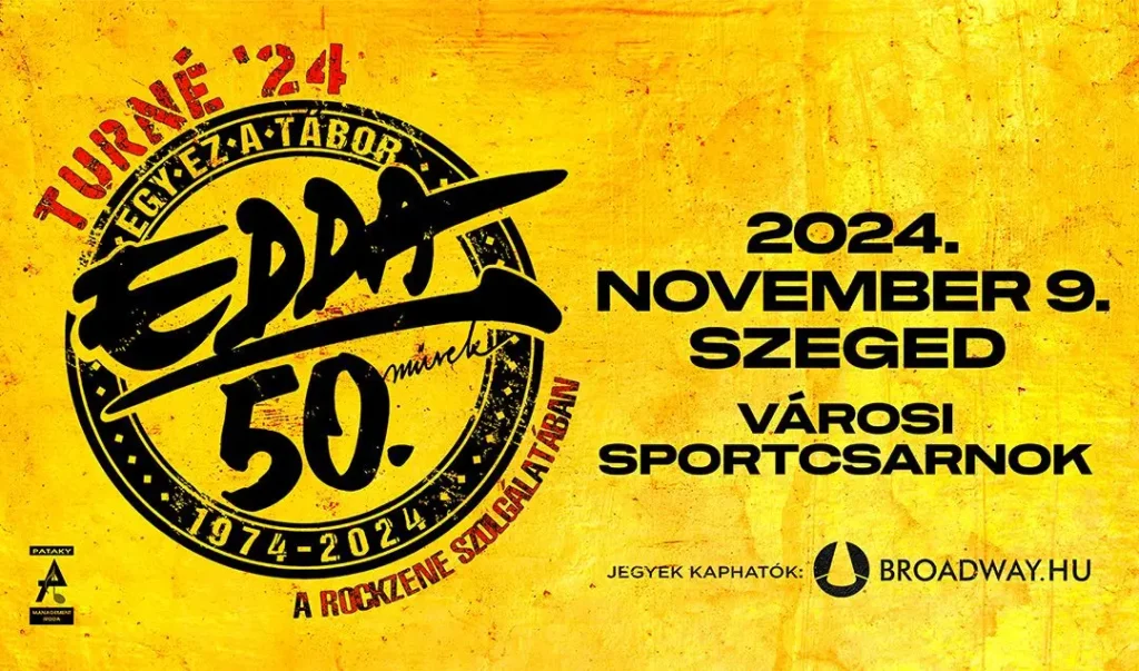 edda50 szeged varosi sportcsarnok 2024 11 09 broadway jegyiroda