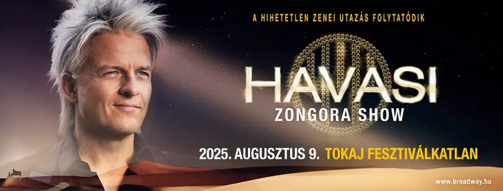 havasi tokaj fesztivalkatlan 2025 broadway jegyiroda