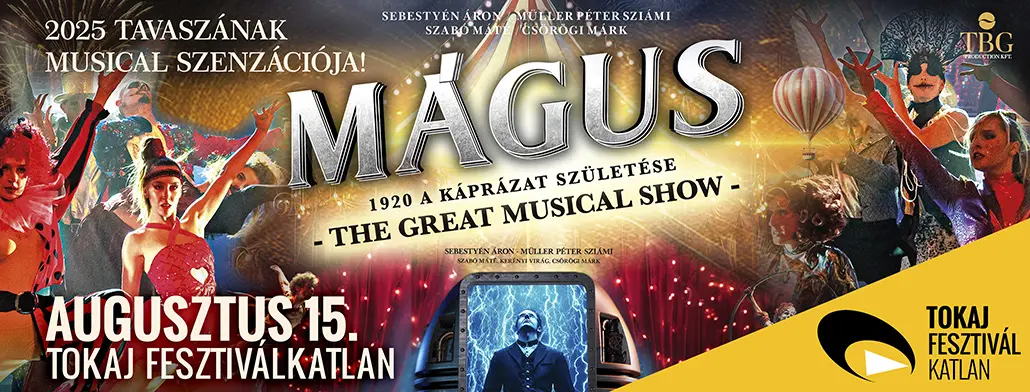 magus 2025 08 15 tokaj fesztivalkatlan broadway jegyiroda