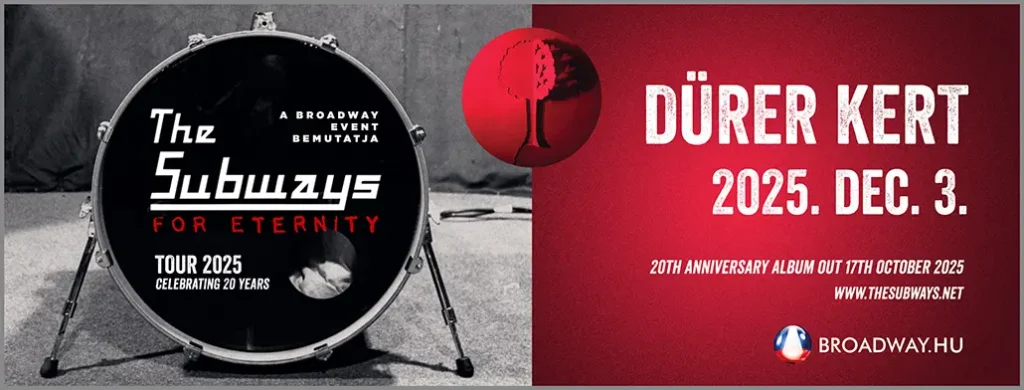 the subways 2025 12 03 durer kert broadway jegyiroda