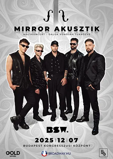 bsw mirror akusztik nagykoncert dalok vonosra tukrozve 2025 12 07 vudapest kongresszusi kozpont broadway jegyiroda