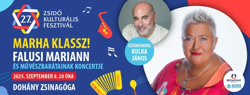falusi mariann es muveszbaratainak koncertje kulka janos 2025 09 08 dohany zsinagoga zsido kulturalis fesztival broadway jegyiroda