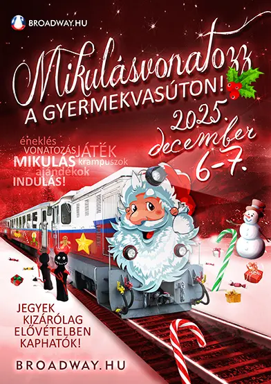 mikulasvonat gyermekvasut budapest 2025 broadway jegyiroda