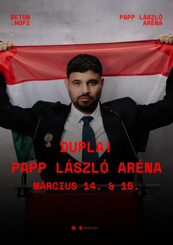 beton hofi dupla koncert 2026 03 14 15 papp laszlo budapest sportarena broadway jegyiroda