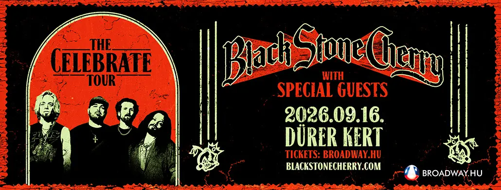 blackstonecherry koncert durerkert 2026 broadway jegyiroda
