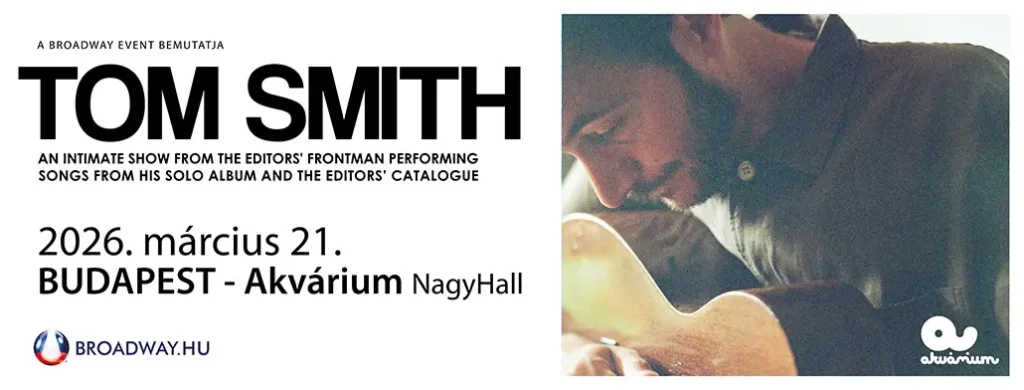 tom smith 2026 03 21 akvarium nagyhall broadway jegyiroda