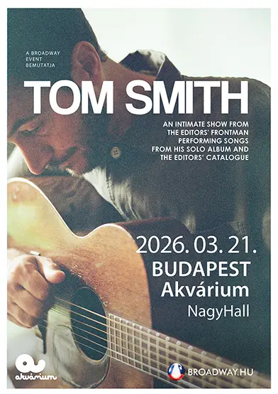 tom smith 2026 03 21 akvarium nagyhall broadway jegyiroda