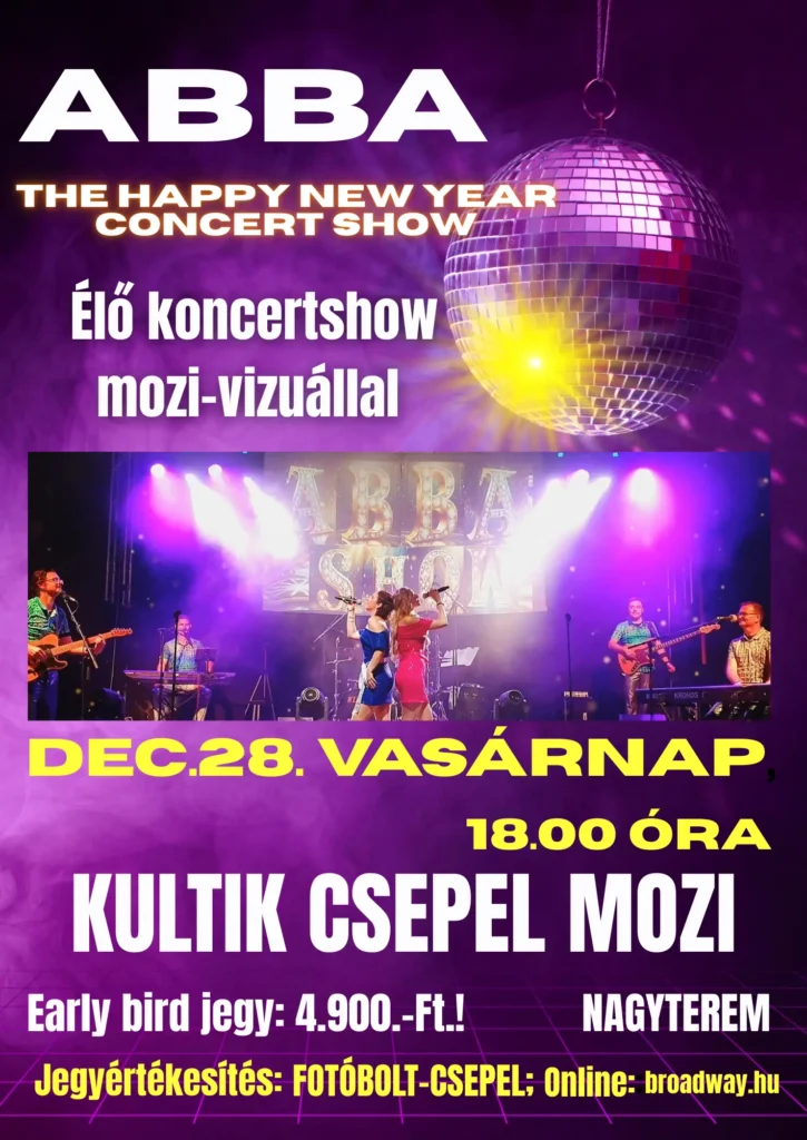 abba happynewyear concertshow kultikmozi csepel 2025 broadway jegyiroda