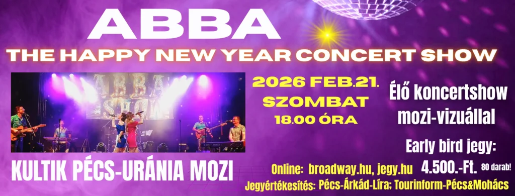 abba thehappynewyearconcertshow pecs kultik 2026 02 21 broadway jegyiroda