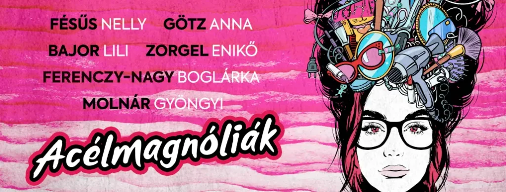 acelmagnoliak veres1szinhaz debrecen voke 2026 02 27 broadway jegyiroda