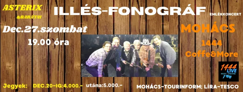 illes fonograf emlekkoncert mohacs 2025 12 27 broadway jegyiroda
