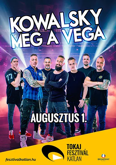 kowalskymegavega tokaj fesztivalkatlan 2026 broadway jegyiroda