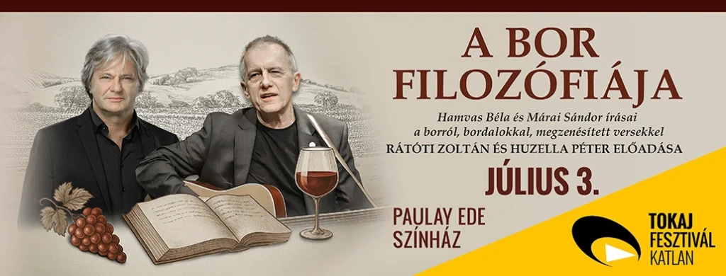 a bor filozofiaja 2026 07 03 tokaj fesztivalkatlan broadway jegyiroda