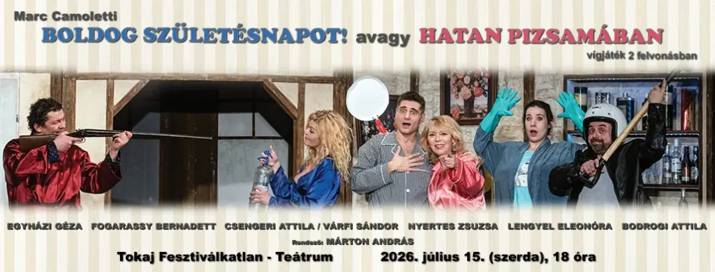 hatanpizsamaban fesztivalkatlan tokaj 2026 07 15 broadway jegyiroda