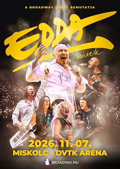 edda muvek 2026 11 07 miskolc dvtk arena broadway jegyiroda