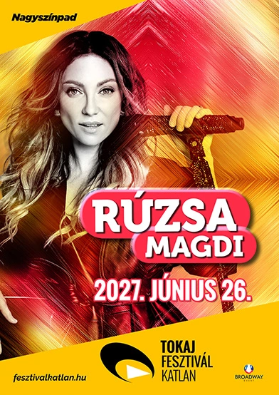 ruzsa magdi 2027 06 26 tokaj fesztivalkatlan broadway jegyiroda